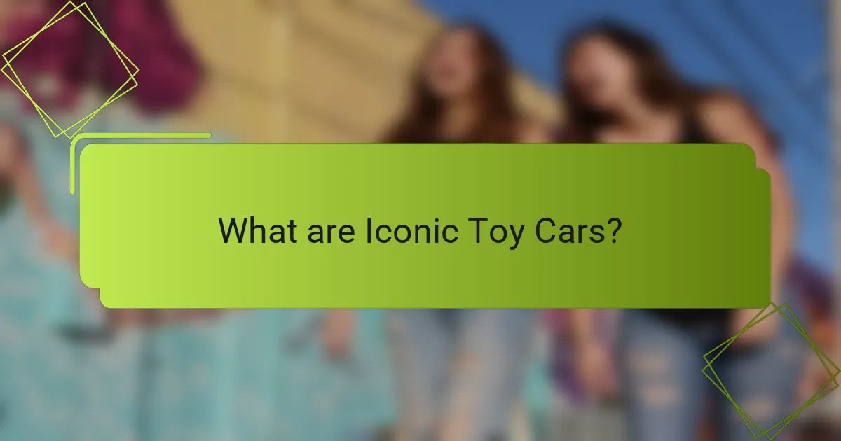 What are Iconic Toy Cars?