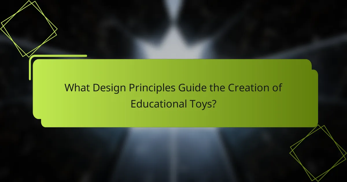 What Design Principles Guide the Creation of Educational Toys?