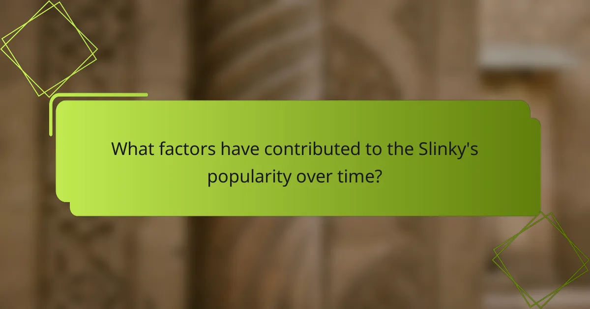 What factors have contributed to the Slinky's popularity over time?