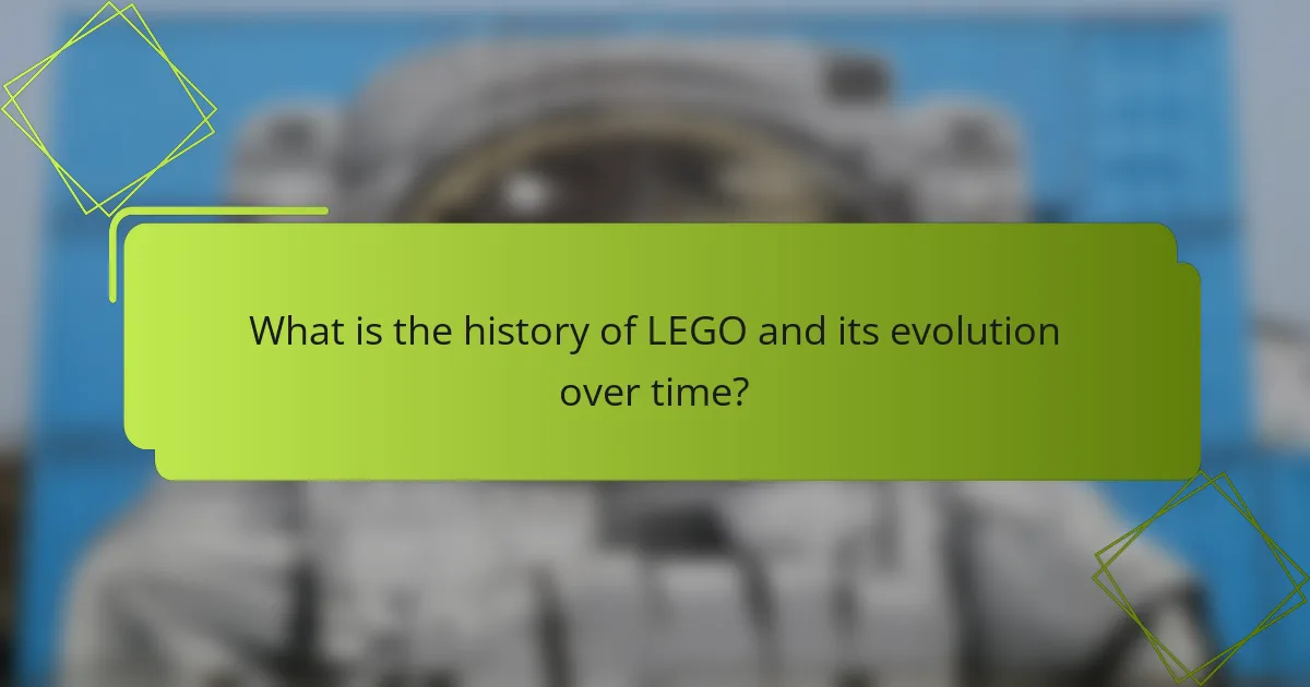 What is the history of LEGO and its evolution over time?