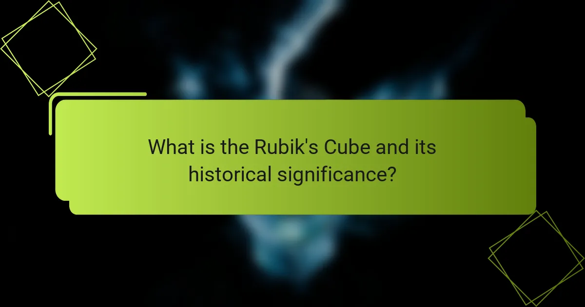 What is the Rubik's Cube and its historical significance?